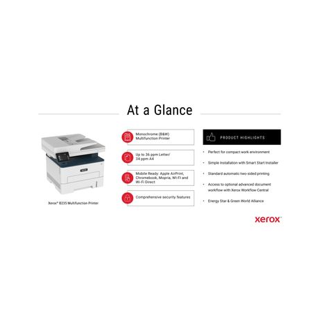 Xerox B235 A4 mono 4 in 1 MFP 34ppm. Duplex, Network, Wifi Xerox B235 A4 mono 4 in 1 MFP 34ppm. Duplex, Network, Wifi